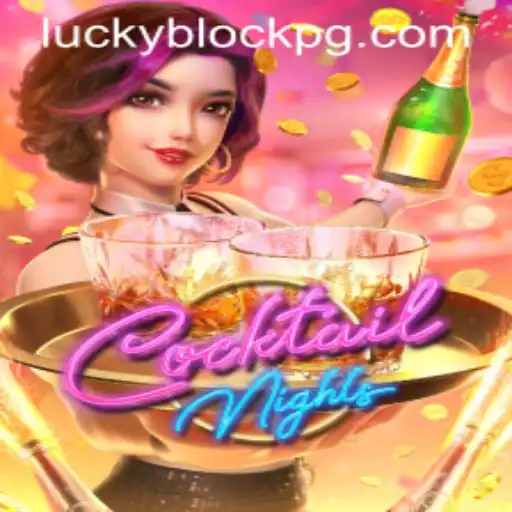 Explore the Thrilling World of CocktailNights with 456bet vip