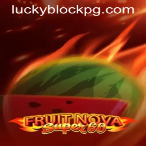 Exploring FruitNovaSuper60: A New Sensational Game at 456bet VIP