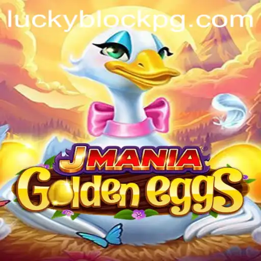 Exploring the World of JManiaGoldenEggs: A Strategic Adventure