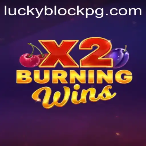 Exploring the Thrills of BurningWinsX2 on 456bet VIP