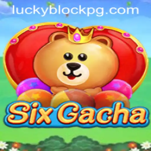 Exploring the World of SixGacha: A Comprehensive Guide