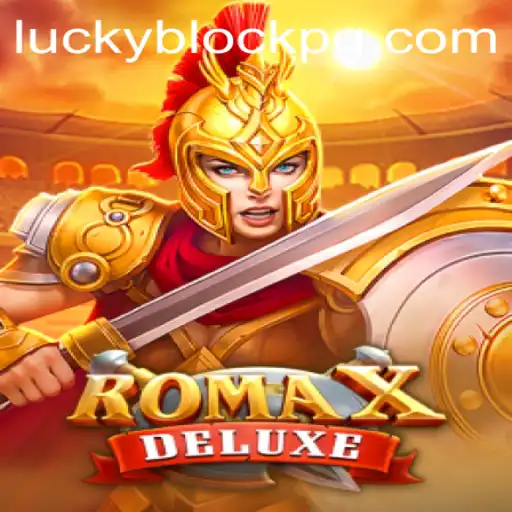 Exploring the Thrills of RomaXDeluxe